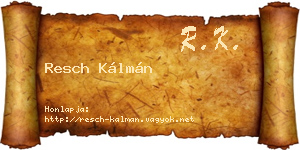 Resch Kálmán névjegykártya
